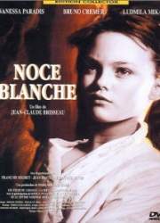 Watch Noce blanche