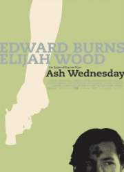 Watch Ash Wednesday