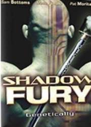 Watch Shadow Fury