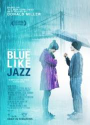 Watch Blue Like Jazz