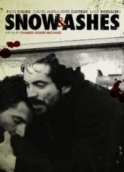 Watch Snow & Ashes