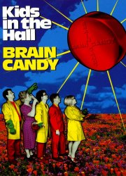 Watch Kids in the Hall: Brain Candy