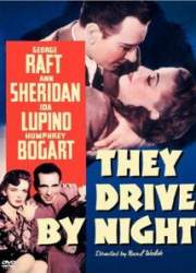 Watch They Drive by Night