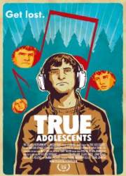 Watch True Adolescents