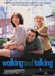 Watch Walking and Talking