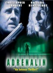 Watch Adrenalin: Fear the Rush