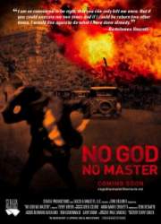 Watch No God, No Master