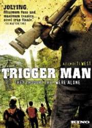 Watch Trigger Man
