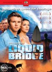 Watch Liquid Bridge