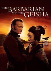 Watch The Barbarian and the Geisha