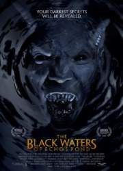 Watch The Black Waters of Echo's Pond
