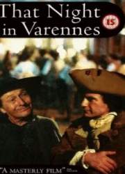 Watch La nuit de Varennes