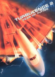 Watch Turbulence 2: Fear of Flying