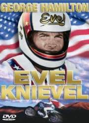 Watch Evel Knievel