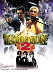 Watch Dead or Alive 2: Tôbôsha