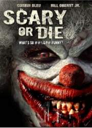 Watch Scary or Die