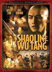 Watch Shao Lin yu Wu Dang