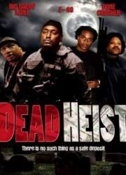 Watch Dead Heist