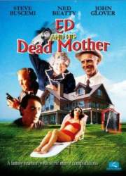 Watch Ed and His Dead Mother