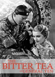 Watch The Bitter Tea of General Yen