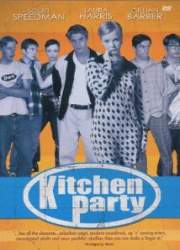 Watch Kitchen Party