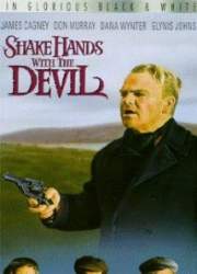 Watch Shake Hands with the Devil