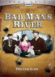 Watch Bad Man's River