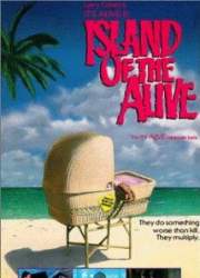 Watch It's Alive III: Island of the Alive