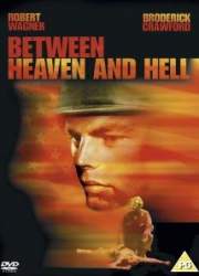 Watch Between Heaven and Hell