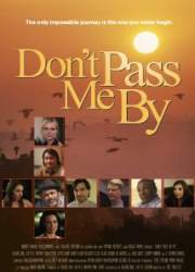 Watch Don't Pass Me By