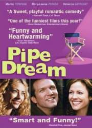 Watch Pipe Dream