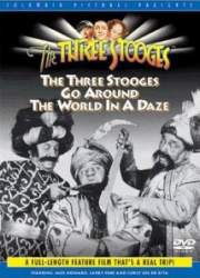 Watch The Three Stooges Go Around the World in a Daze