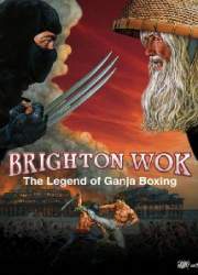 Watch Brighton Wok: The Legend of Ganja Boxing