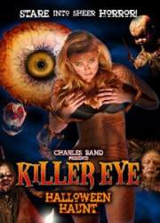 Watch Killer Eye: Halloween Haunt