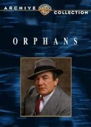 Watch Orphans