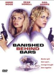 Watch Cellblock Sisters: Banished Behind Bars