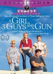 Watch A Girl, Three Guys, and a Gun