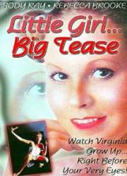 Watch Little Girl... Big Tease