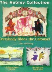 Watch Everybody Rides the Carousel