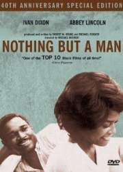 Watch Nothing But a Man