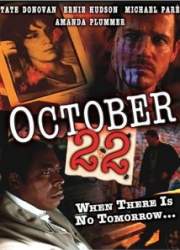 Watch October 22