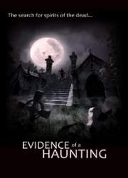Watch Evidence of a Haunting