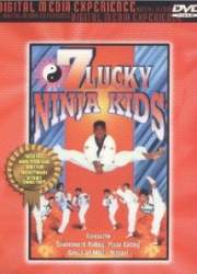 Watch 7 Lucky Ninja Kids