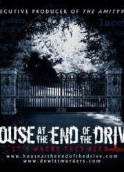 Watch House at the End of the Drive