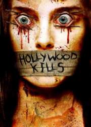 Watch Hollywood Kills