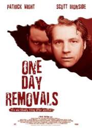 Watch One Day Removals