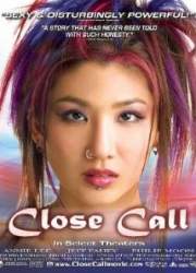 Watch Close Call