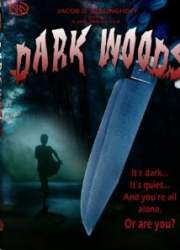 Watch Dark Woods