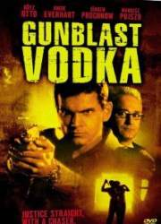 Watch Gunblast Vodka