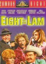 Watch Eight on the Lam
